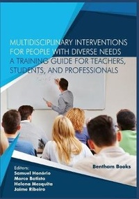 Enlarge image Cover: Multidisciplinary Interventions for People with Diverse Needs - A Training Guide for Teachers, Students, and Professionals - Bentham Science Publishers