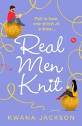 Cover: Real Men Knit - HarperCollins