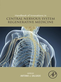 Abbildung von: Handbook of Innovations in Central Nervous System Regenerative Medicine - Elsevier