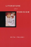 Cover: Literature after Feminism - University of Chicago Press
