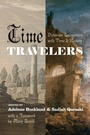 Cover: Time Travelers - University of Chicago Press