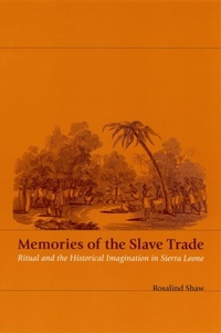 Abbildung von: Memories of the Slave Trade - University of Chicago Press