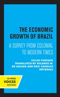 Cover: The Economic Growth of Brazil - University of California Press