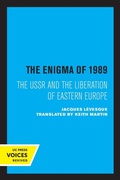 Cover: The Enigma of 1989 - University of California Press
