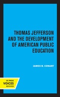 Cover: Thomas Jefferson and the Development of American Public Education - University of California Press