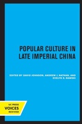Cover: Popular Culture in Late Imperial China - University of California Press