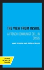 Cover: The View from Inside - University of California Press