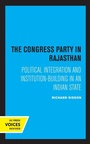 Cover: The Congress Party in Rajasthan - University of California Press