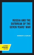 Cover: Russia and the Outbreak of the Seven Years' War - University of California Press