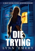 Cover: Die Trying - Lazy River Publishing