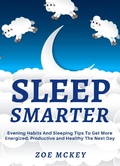 Cover: Sleep Smarter - Zoe McKey