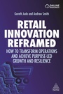 Cover: Retail Innovation Reframed - Kogan Page Ltd