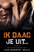 Cover: Ik daag je uit... (De Uitdagers, #1) - De Uitdagers