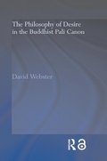 Cover: The Philosophy of Desire in the Buddhist Pali Canon - Routledge
