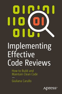 Abbildung von: Implementing Effective Code Reviews - Apress