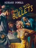 Cover: Say it with Bullets - Wildside Press