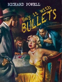Enlarge image Cover: Say it with Bullets - Wildside Press