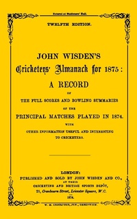 Abbildung von: Wisden Cricketers' Almanack 1875 - Wisden