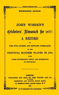 Abbildung von: Wisden Cricketers' Almanack 1877 - Wisden