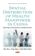 Cover: Spatial Distribution of Health Manpower in China: Exploring its Characteristics and Determinants - Nova Science Publishers Inc