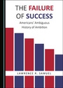 Cover: The Failure of Success - Cambridge Scholars Publishing