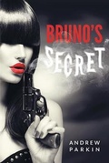 Cover: Bruno's Secret - FriesenPress