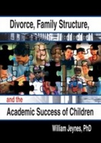Abbildung von: Divorce, Family Structure, and the Academic Success of Children - Routledge
