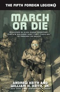 Cover: March or Die (The Fifth Foreign Legion, #1) - WordFire Press