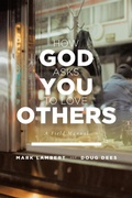 Cover: How God Asks You To Love Others - Covenant Books