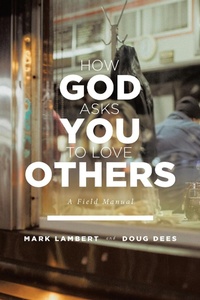 Enlarge image Cover: How God Asks You To Love Others - Covenant Books