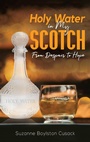 Cover: Holy Water in My Scotch - Austin Macauley Publishers