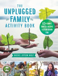 Abbildung von: The Unplugged Family Activity Book - Fair Winds Press