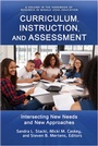 Cover: Curriculum, Instruction, and Assessment - Information Age Publishing