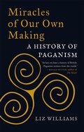 Cover: Miracles of Our Own Making - Reaktion Books