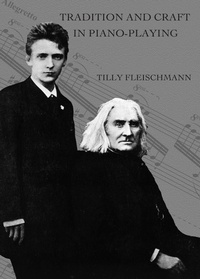 Abbildung von: Tradition and Craft in Piano-Playing - Peter Lang Verlag