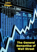 Cover: General Semantics of Wall Street - Barakaldo Books