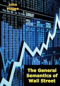 Enlarge image Cover: General Semantics of Wall Street - Barakaldo Books