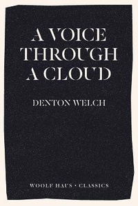 Enlarge image Cover: A Voice Through A Cloud - Woolf Haus Publishing