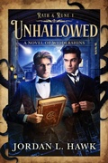Cover: Unhallowed (Rath & Rune, #1) - Widdershins Press LLC