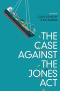 Cover: The Case against the Jones Act - Cato Institute