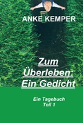 Cover: Zum &Uuml;berleben: Ein Gedicht - tredition