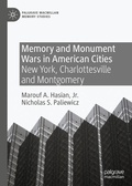Cover: Memory and Monument Wars in American Cities - Palgrave Macmillan