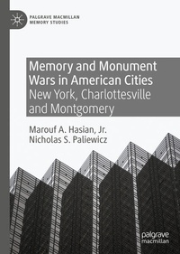 Enlarge image Cover: Memory and Monument Wars in American Cities - Palgrave Macmillan