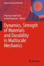 Cover: Dynamics, Strength of Materials and Durability in Multiscale Mechanics - Springer
