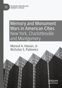 Enlarge image Cover: Memory and Monument Wars in American Cities - Palgrave Macmillan