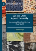 Cover: Evil as a Crime Against Humanity - Palgrave Macmillan