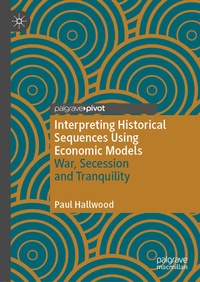 Enlarge image Cover: Interpreting Historical Sequences Using Economic Models - Palgrave Macmillan