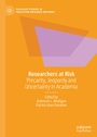 Cover: Researchers at Risk - Palgrave Macmillan