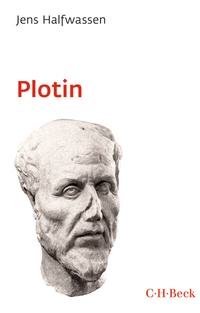 Abbildung von: Plotin und der Neuplatonismus - C.H.BECK