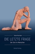 Cover: Die letzte Frage - St&auml;mpfli Verlag
